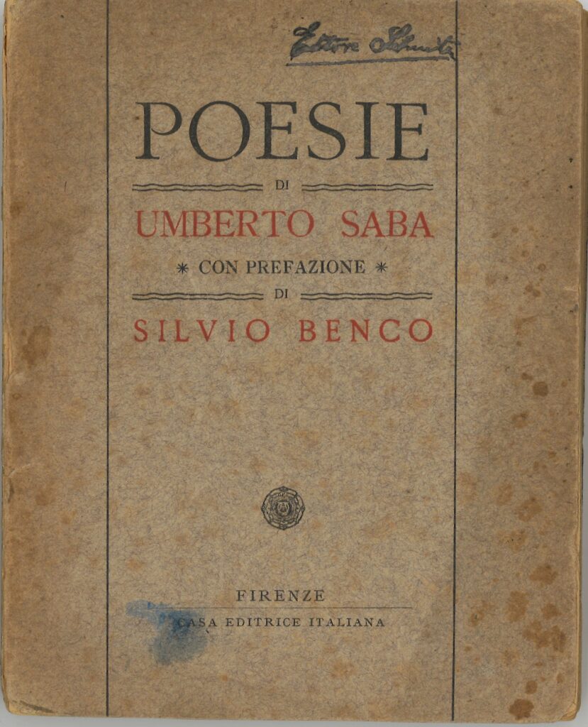 Umberto Saba, Poesie Firenze, Casa editrice italiana, 1911 > coll. BC Hortis