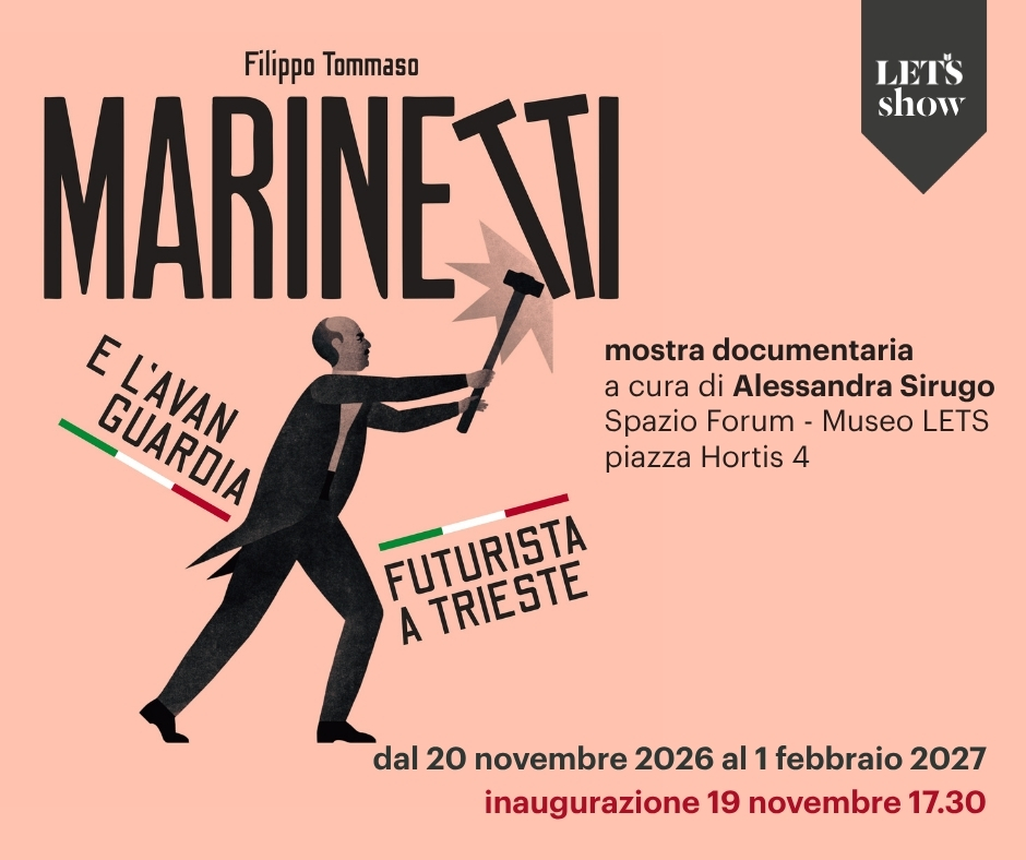Filippo Tommaso Marinetti e l’Avanguardia futurista a Trieste