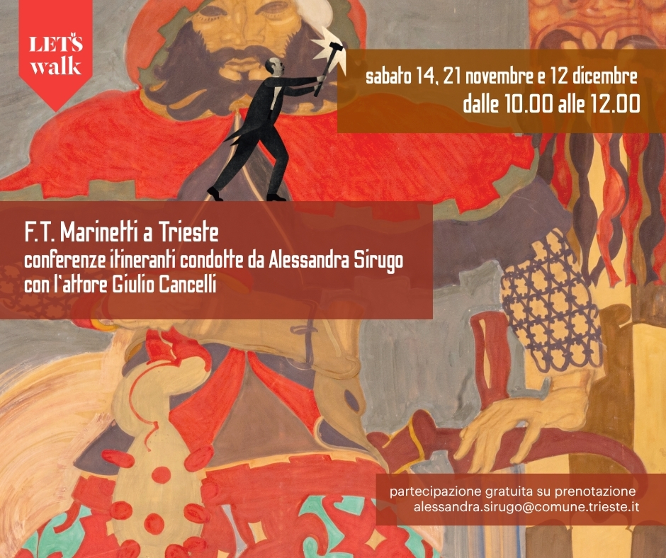 Le conferenze itineranti: Filippo Tommaso Marinetti a Trieste.
